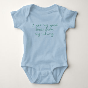 Get My Looks from Nanny Baby Bodysuit