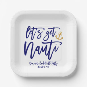 Get Nauti Nautical Bachelorette Party Paper Plate