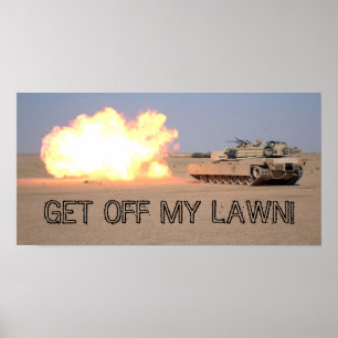 GET OFF MY LAWN! POSTER
