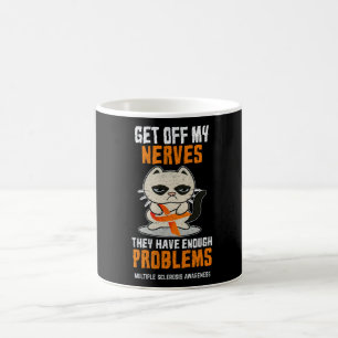 Get Off My Nerves Fun Multiple Sclerosis awareness Coffee Mug