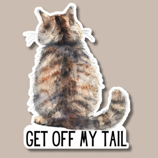 Get Off My Tail 