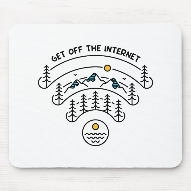 Get off the Internet 3 Mouse Pad (Front)