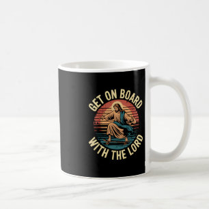 Get On Board With The Lord Christ Skateboarding Je Coffee Mug