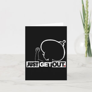 Get Out...220 Sticker Card