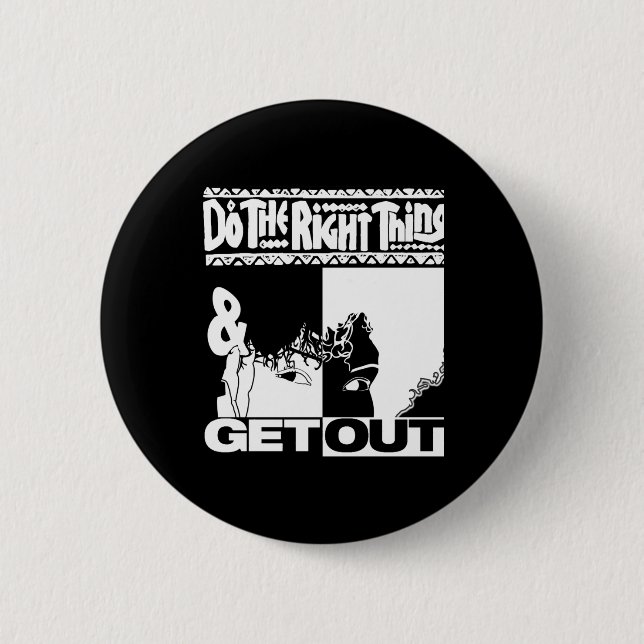 Get Out...256 Sticker  6 Cm Round Badge (Front)