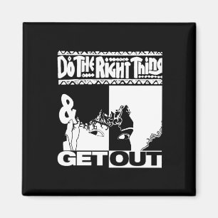 Get Out...256 Sticker Magnet