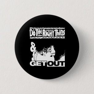 Get Out...257 Sticker 6 Cm Round Badge