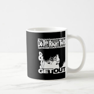 Get Out...257 Sticker  Coffee Mug