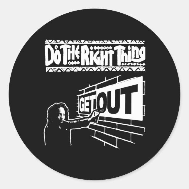 Get Out...268 Sticker  (Front)