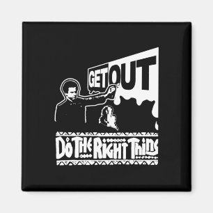 Get Out...300 Sticker Magnet