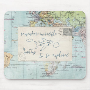 Get out and Explore Quote and Map Mouse Pad