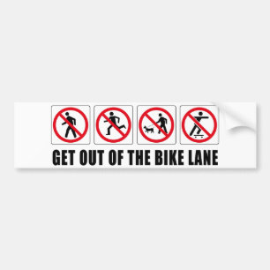 Get Out Of The Bike Lane Bumper Sticker