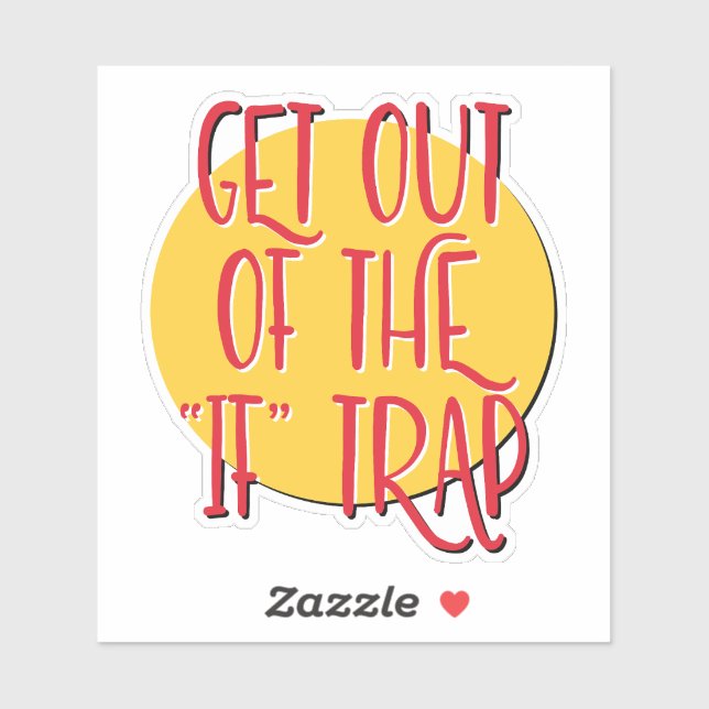 Get Out Of The "If" Trap 12 Step Slogan (Sheet)