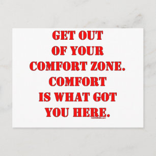 Get Out of Your Comfort Zone! Postcard