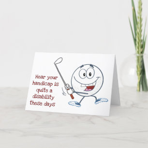 GET OUT ON THE COURSE  **GOLFER'S BIRTHDAY** HUMOR CARD