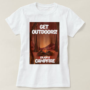 Get Outdoors! Enjoy a Campfire T-Shirt