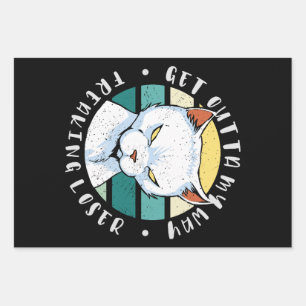 Get outta my way freaking loser, Moody Cat Invitat Wrapping Paper Sheet