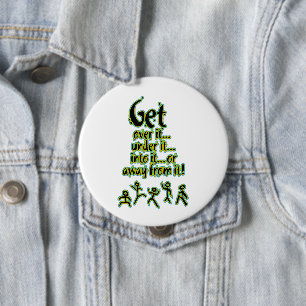 Get over it 10 cm round badge