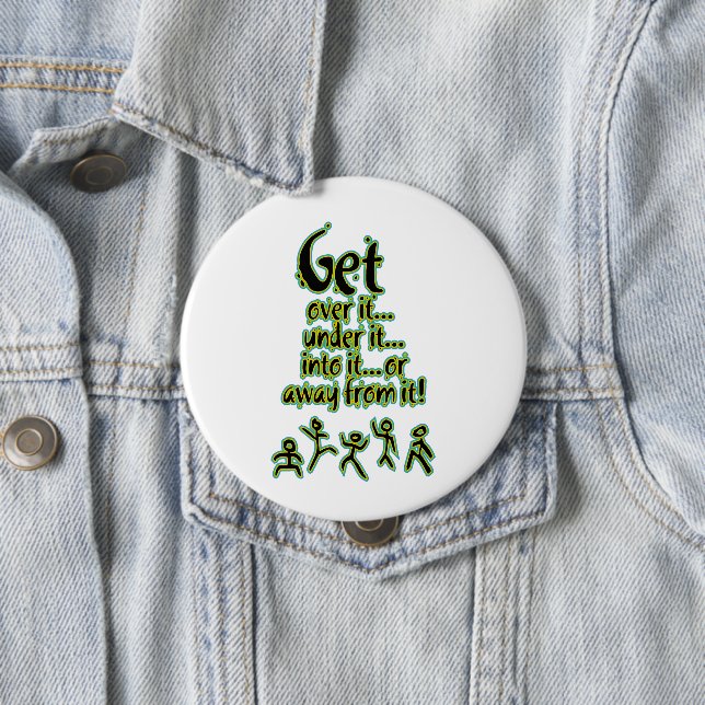 Get over it 10 cm round badge (In Situ)