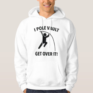 Get Over It! Hoodie
