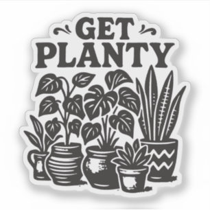Get Planty Houseplants Funny Plant Lover