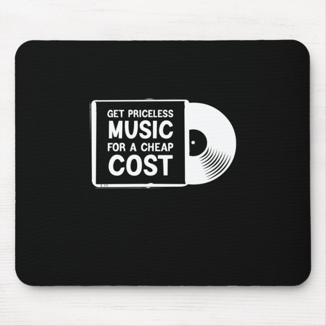 Get Priceless Music For A Cheap Cost Mouse Pad (Front)