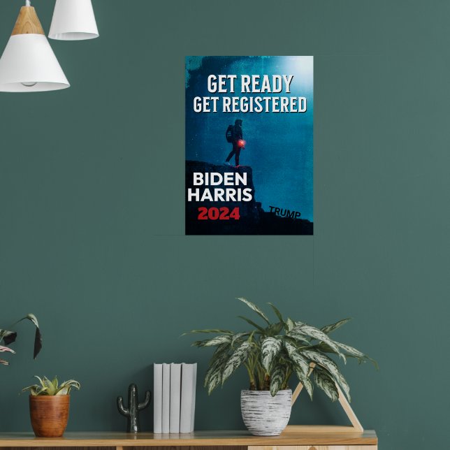 Get Ready, Get Registered Biden 2024 Poster (Living Room 1)