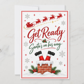 Get Ready Santa’s On His Way Funny Holiday Card