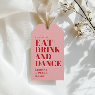 GET READY TO EAT DRINK AND DANCE! Wedding Gift Tags