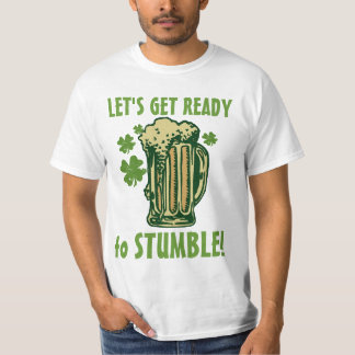 Get Ready To Stumble! T-Shirt