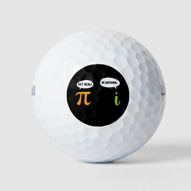 Get Real Be Rational Funny Math Pi Day Geek Golf Balls (Front)