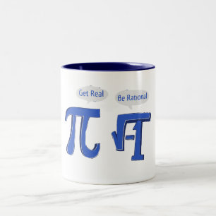 Get Real Be Rational Two-Tone Coffee Mug