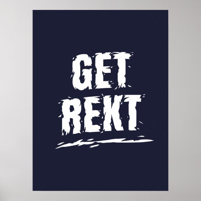 Get Rekt! Poster (Front)