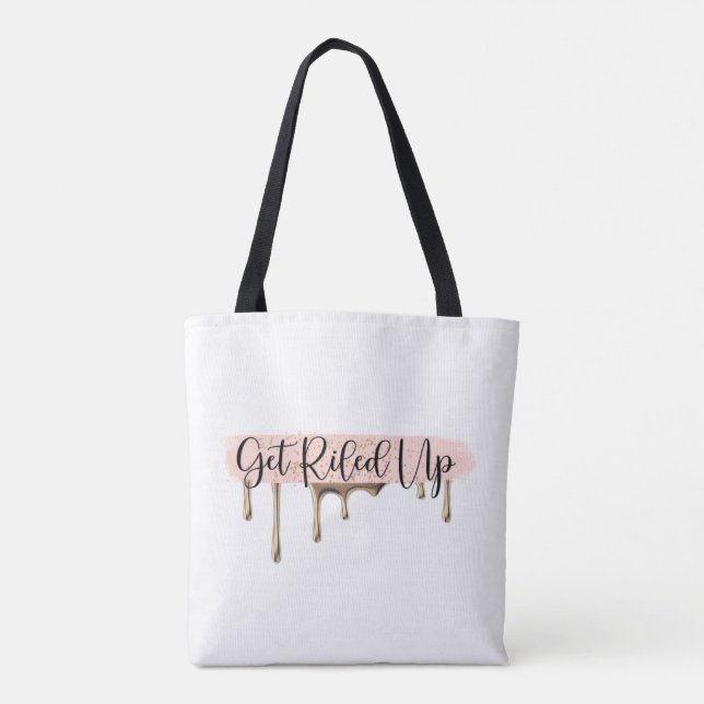 Get riled up Tote (Back)