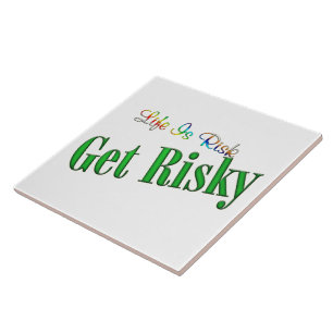 Get Risky Ceramic Tile
