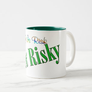 Get Risky Two-Tone Coffee Mug