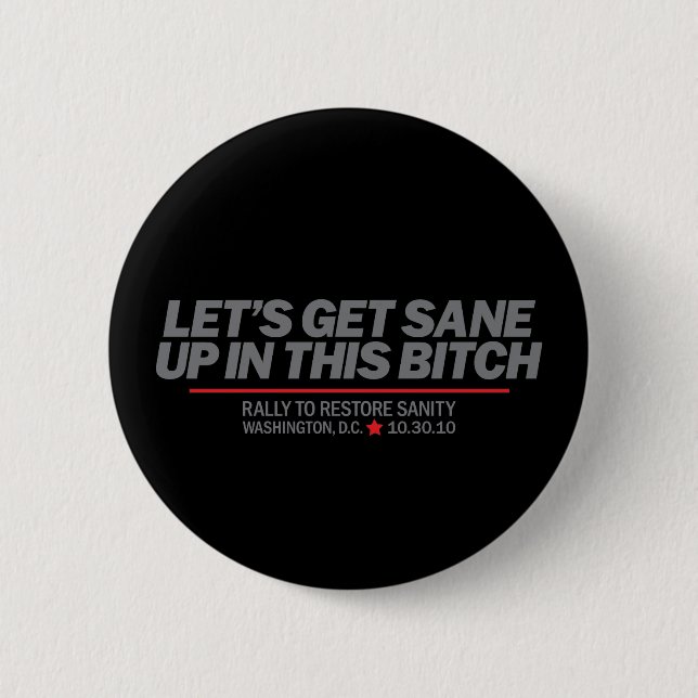 Get Sane 6 Cm Round Badge (Front)