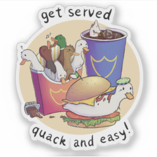 Get served quack and easy!