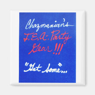 GET_SOME_CHAZMANIAN-design Magnet