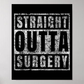Get Soon Gifts Post Surgery Funny Straight From Poster