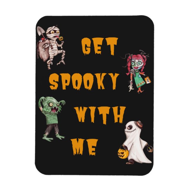 Get Spooky With Me Halloween     Magnet (Vertical)