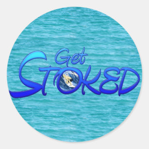 Get Stoked Classic Round Sticker