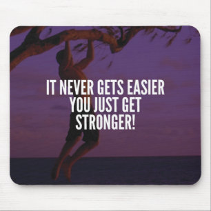 Get Stronger - Workout Motivational Mouse Pad
