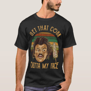 Get That Corn Outta My Face Vinatge T-Shirt