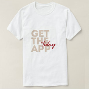 Get The App Today White Men's tshirts 