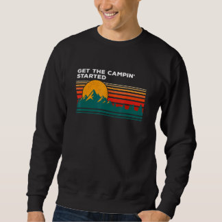 Get The Campin Started Tropical Tour Sunny Cruise  Sweatshirt
