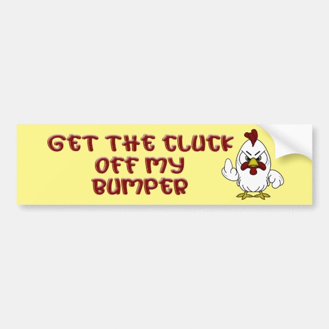 GET THE CLUCK OFF BUMPER Funny Angry Chicken Sticker (Front)