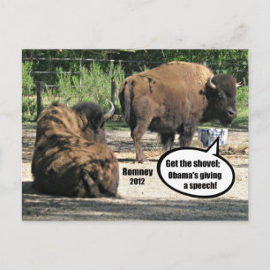 Get the shovel - Obama's giving a speech. Postcard