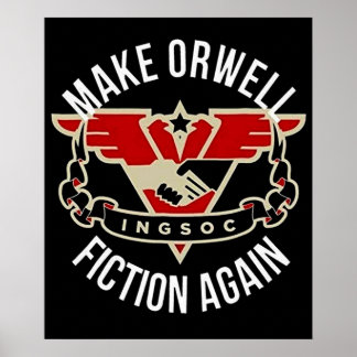 Get This Make Orwell Fiction Again 1984 Vintage Poster
