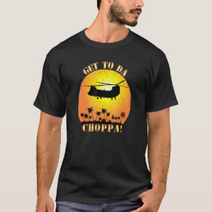 Get To Da Choppa Retro 5 T-Shirt